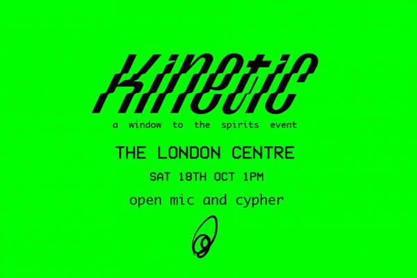 Window to the Spirits: Kinetic - Open Mic and Cypher